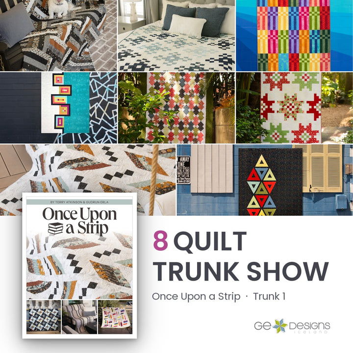 Once Upon a Strip Trunk 1, an 8 quilt trunk show from GE Designs