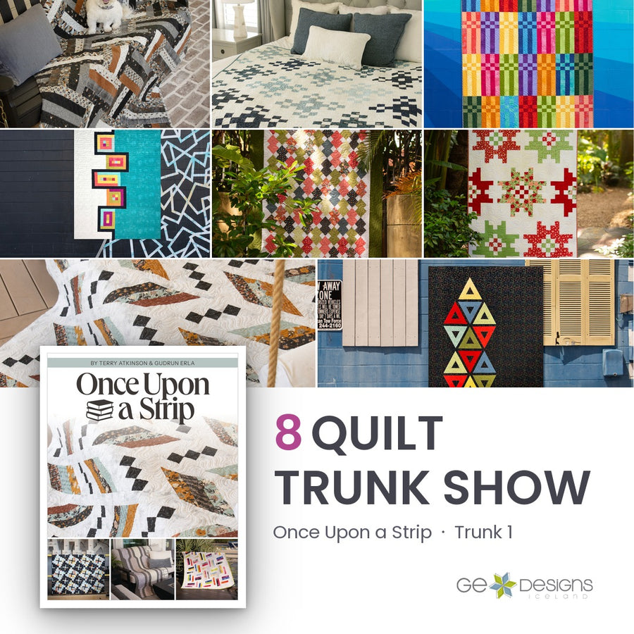 Once Upon a Strip Trunk 1, an 8 quilt trunk show from GE Designs