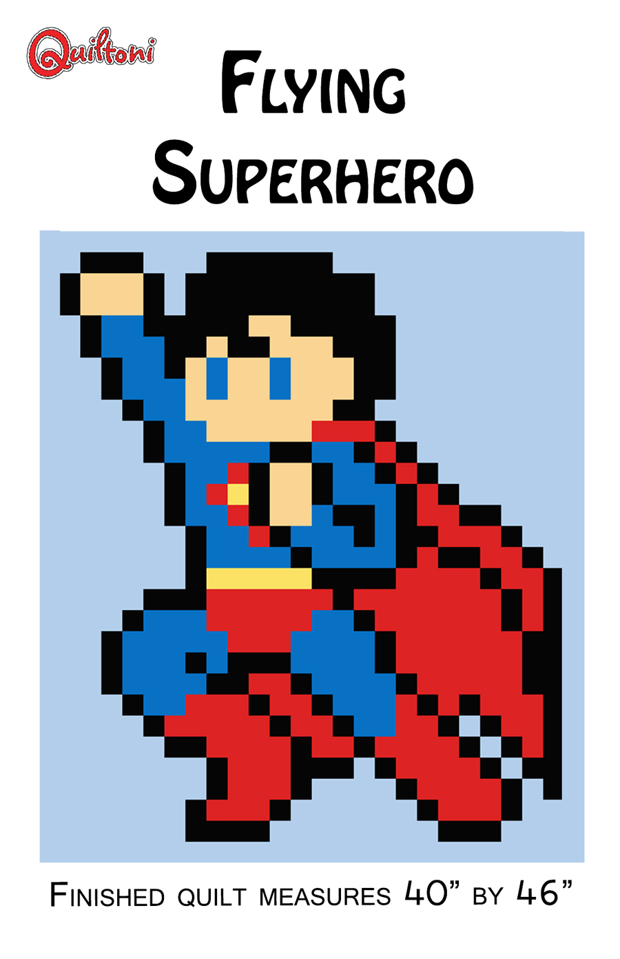 Pattern cover: Quiltoni Flying Superhero pixel quilt pattern